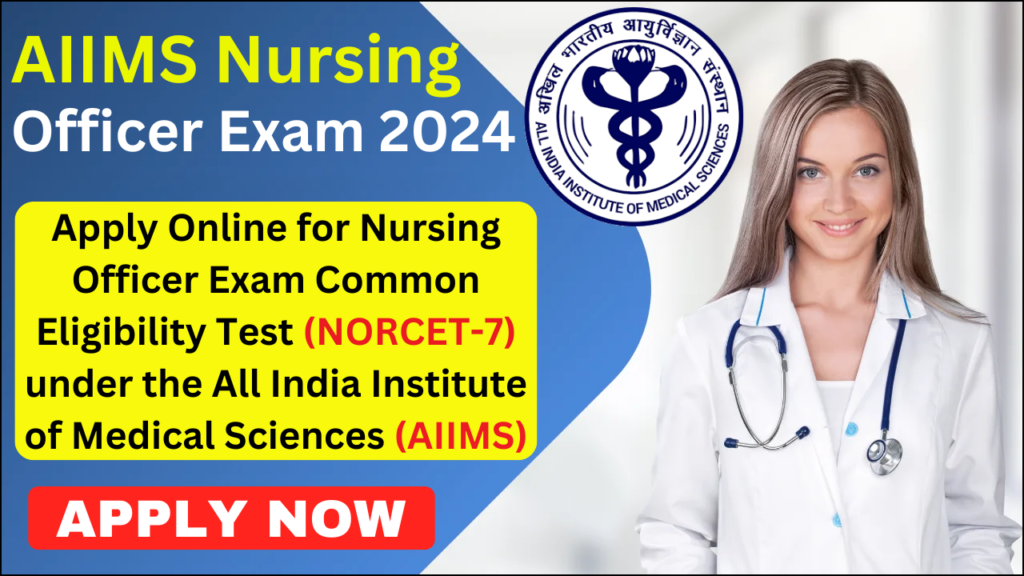 AIIMS NORCET-7 Notification