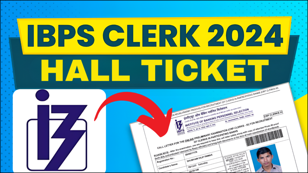 IBPS Clerk Hall Ticket